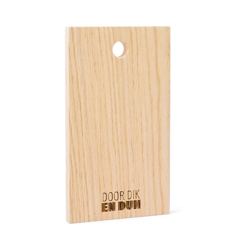 Plankjewel met eigen tekst Door dik en dun Eiken FSC 100%