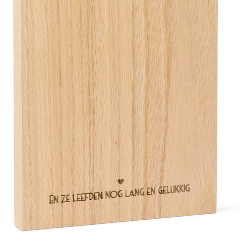 Plank with your own text Long and happy Oak FSC 100%