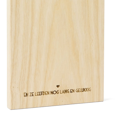 Plank with your own text Long and happy Essen FSC 100%
